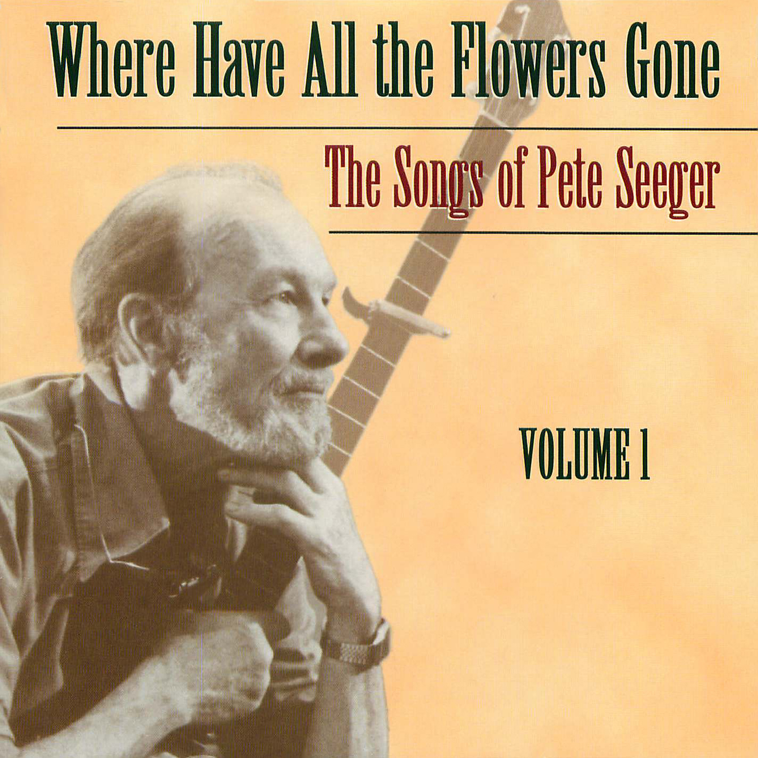 Various Artists | Where Have All the Flowers Gone, The Songs of